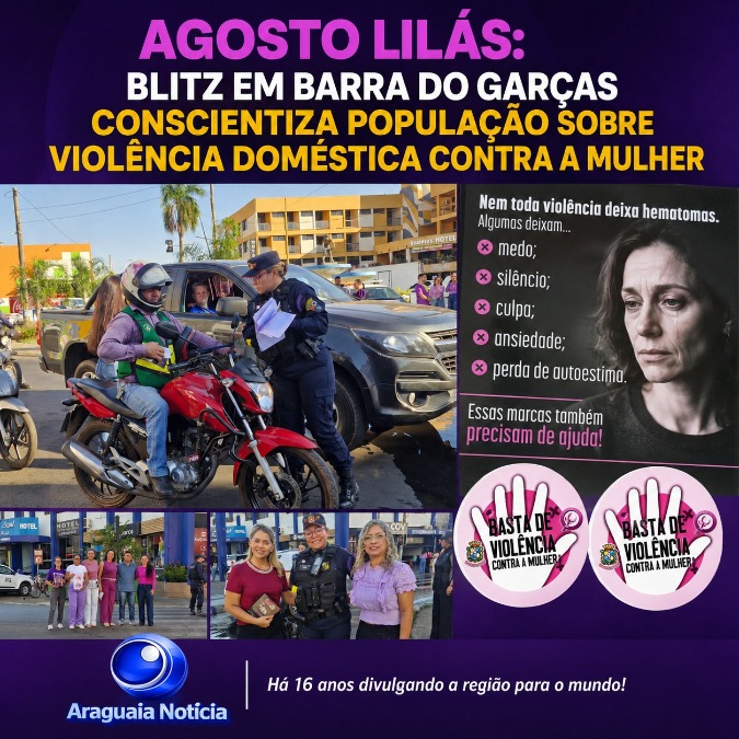 Blitz em Barra do Garças orienta contra violência doméstica