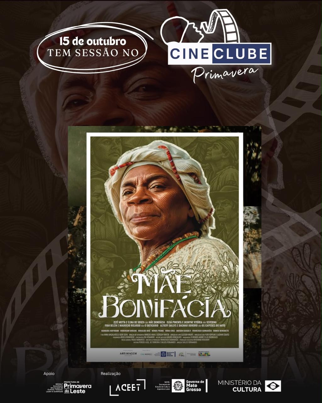 Cineclube Primavera exibe o filme Mãe Bonifácia em Primavera do Leste