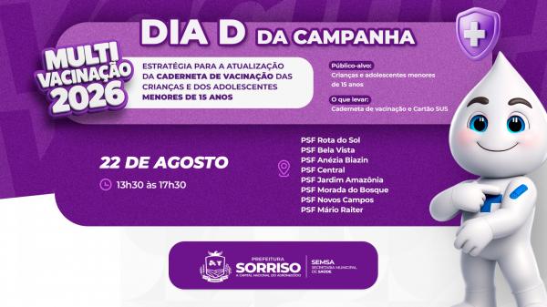 Dia D de Multivacinação mobiliza oito UBSs em Sorriso neste sábado