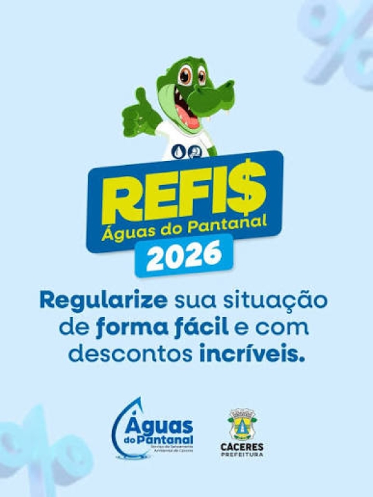 REFIS 2026 é prorrogado até 30 de outubro pela Águas do Pantanal em Cáceres